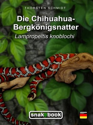 cover image of Die Chihuahua-Bergkönigsnatter